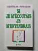Si je m'&eacute;coutais je m'entendrais. Jacques Salom&eacute; • Sylvie Galland