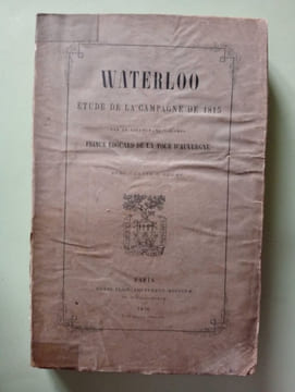 Waterloo. Étude de la campagne de 1815. Prince Edouard de la Tour d'Auvergne