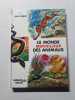 Le Monde Merveilleux des Animaux n&ordm; 2. 