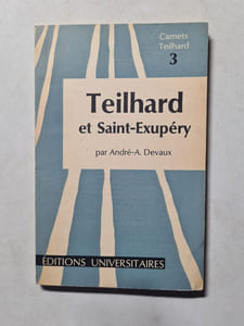 Teilhard et Saint-Exupéry