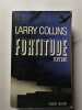 Fortitude. Larry Collins