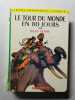 Le tour du monde en 80 jours. Jules Verne