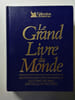 Le Grand Livre du Monde. 