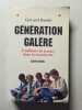G&eacute;n&eacute;ration gal&egrave;re. G&eacute;rard Bardy