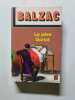 Le p&egrave;re Goriot. Balzac
