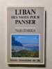 Liban des mots pour panser. Najib Zakka