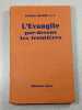L'&Eacute;vangile par-dessus les fronti&egrave;res. Pierre Lhande  S. J