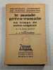 Le monde gr&eacute;co-romain au temps de notre-seigneur II.- le milieu spirituel. A.-J. Festugi&egrave;re