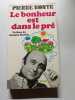 Le bonheur est dans le pr&eacute;. Pierre Bonte