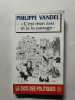 &laquo; C'est mon avis et je le partage &raquo;. Philippe Vandel