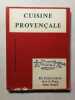 Cuisine Proven&ccedil;ale. Michel Barberousse