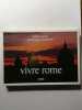 Vivre Rome. paolo marton dominique fernandez