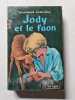 Jody et le faon. M. Kinnan Rawlings