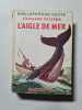 L'aigle de mer. &Eacute;douard Peisson