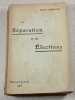 La S&eacute;paration et les &Eacute;lections. Jean Guiraud