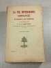 La Vie Int&eacute;rieure Simplifi&eacute;e et ramen&eacute;e &agrave; son fondement dix-septi&egrave;me &eacute;dition. Le R. P. Joseph Tissot