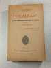 Veritas. La Vie chr&eacute;tienne raisonn&eacute;e et m&eacute;dit&eacute;e 1.- A L'image de dieu. R. P. R&eacute;gis G. Gerest  O. P