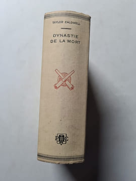 Dynastie de la mort. Taylor Caldwell