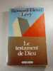 Le testament de Dieu. Bernard-Henri L&eacute;vy