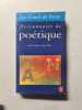 Dictionnaire de po&eacute;tique. Mich&egrave;le Aquien