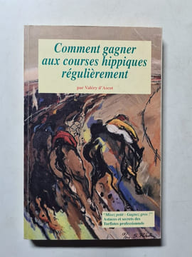 Comment gagner aux courses hippiques régulièrement. Valéry d'Ascot