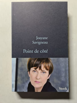 Point de côté. Josyane Savigneau