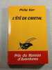 L'&eacute;t&eacute; de cristal. Philip Kerr