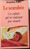 Le scarab&eacute;e. Jacqueline Fabre