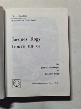 Jacques Rogy trouve un os. Pierre Lamblin