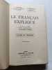 Le Fran&ccedil;ais expliqu&eacute;. G. Chappon  R. Vauquelin