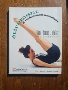 Gym Forme Plaisir. Etirement Et Renforcement Musculaire