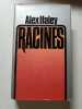 Racines. Alex Haley