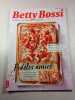 Betty Bossi n&deg;4 Le plaisir en toute simplicit&eacute;. 