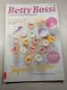 Betty Bossi n&deg;3 Le plaisir en toute simplicit&eacute;. 