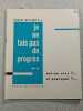 Je ne fais pas de progr&egrave;s - premiere partie. Hugues Beylard S. J