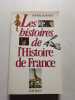 Les histoires de l'Histoire de France. Sophie Lemoine