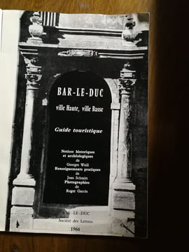 Bar-le-Duc ville Haute ville Basse. undefined