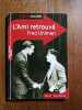 L'Ami retrouv&eacute;. Fred Uhlman