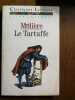 Le Tartuffe. Moli&egrave;re