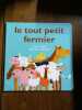 Le tout petit fermier. Jean Leroy  Matthieu Maudet
