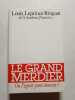 Le Grand Merdier. Ou l'espoir pour demain. Louis Leprince-Ringuet