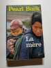 La m&egrave;re. Pearl Buck