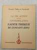 La Vie Active d'une Contemplative Sainte Th&eacute;r&egrave;se de l'Enfant-J&eacute;sus. Chanoine Thellier de Poncheville