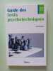 Guide des tests psychotechniques. Mini&egrave;re Claude  Bruneteau Anne