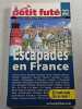Escapades en France. Petit Fut&eacute;