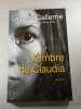 L'Ombre de Claudia. Gilbert Gallerne