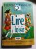 Lire &agrave; loisir. B. Chevalier - R. D&eacute;criaud - M. Pougeoise - M.-F. Sculfort