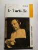 Le Tartuffe. Moli&egrave;re