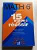 Maths 6eme. 15 Etapes Pour Reussir. Boursin Jean-Louis