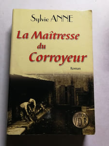 Maîtresse du corroyeur (la)